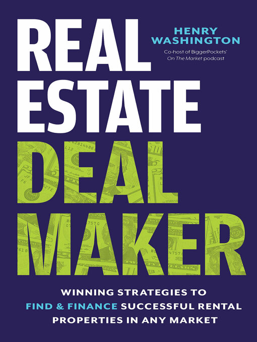 Title details for Real Estate Deal Maker by Henry Washington - Available